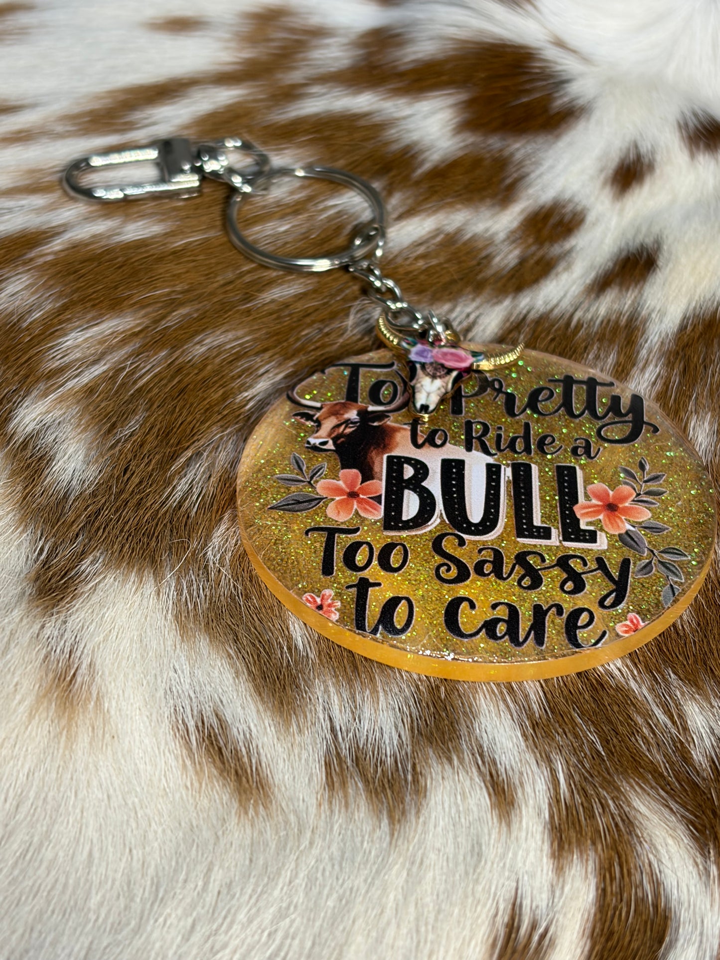 Resin Bag Charm Keychain Too Pretty To Ride A Bull Western Bull Theme Purse Backpack Bag Charm