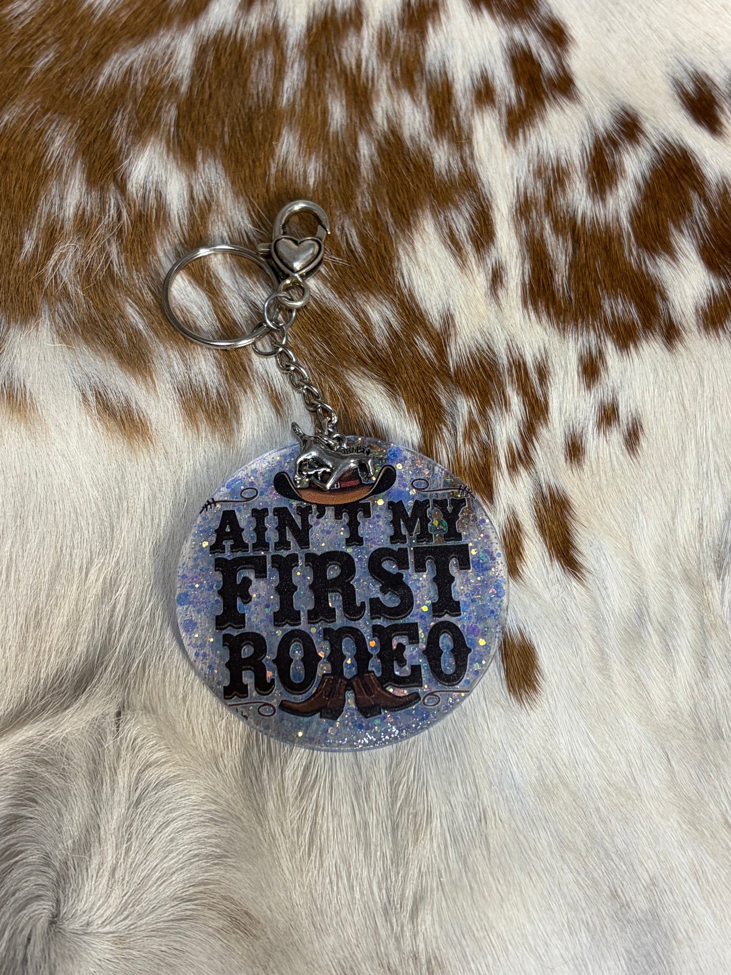 Round Resin acrylic Ain't My First Rodeo Glitter Bag Charm Keychain Purse Bag Charm Backpack Charm