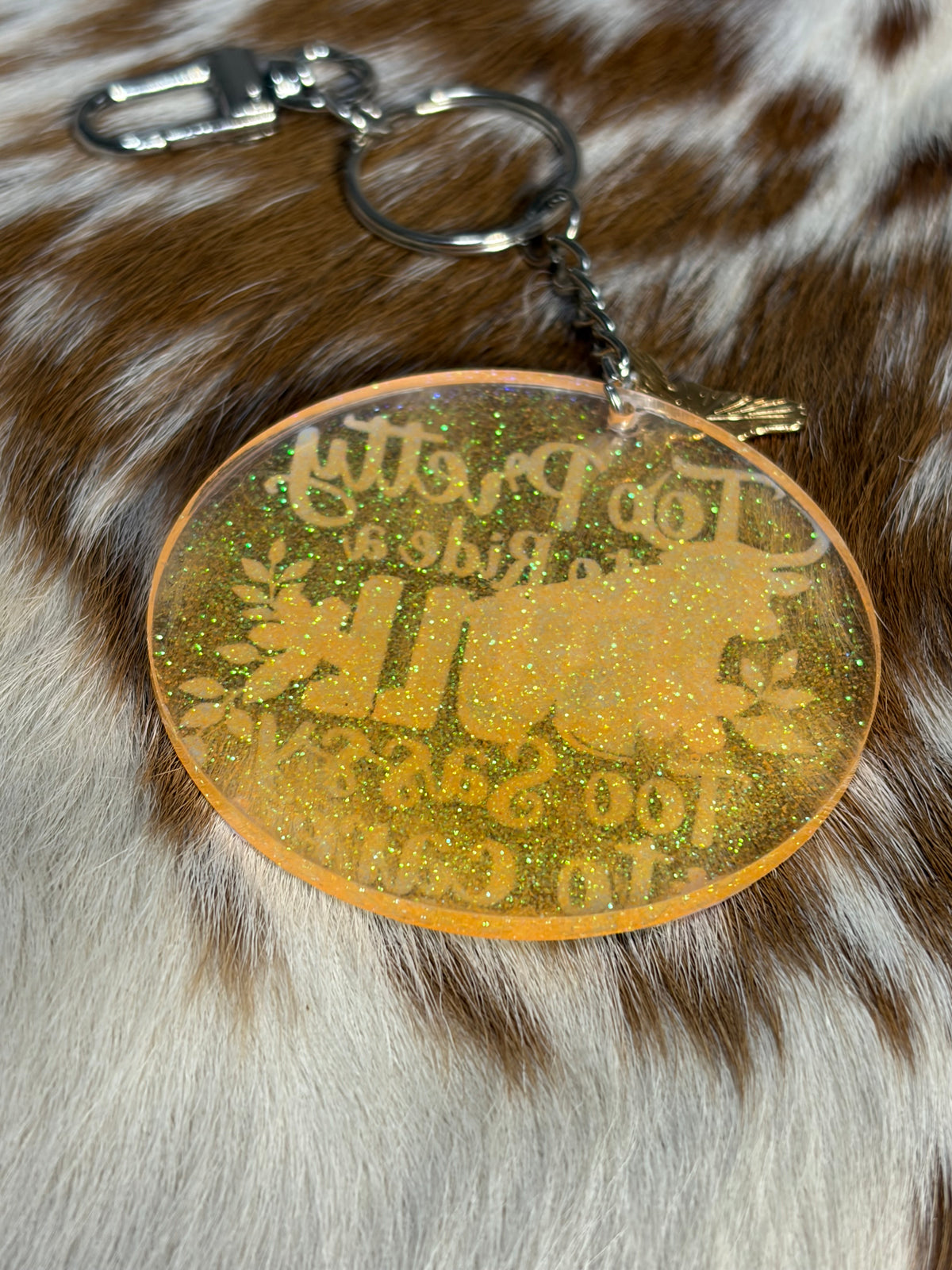 Resin Bag Charm Keychain Too Pretty To Ride A Bull Western Bull Theme Purse Backpack Bag Charm